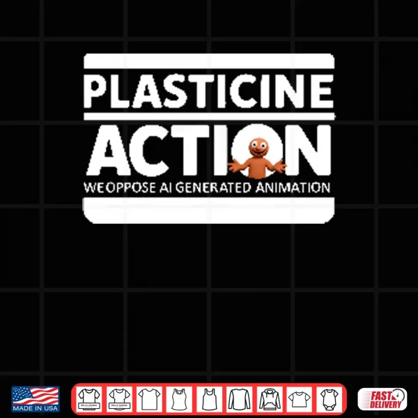 Design Plasticine Action We Oppose AI Generated Animation Shirt