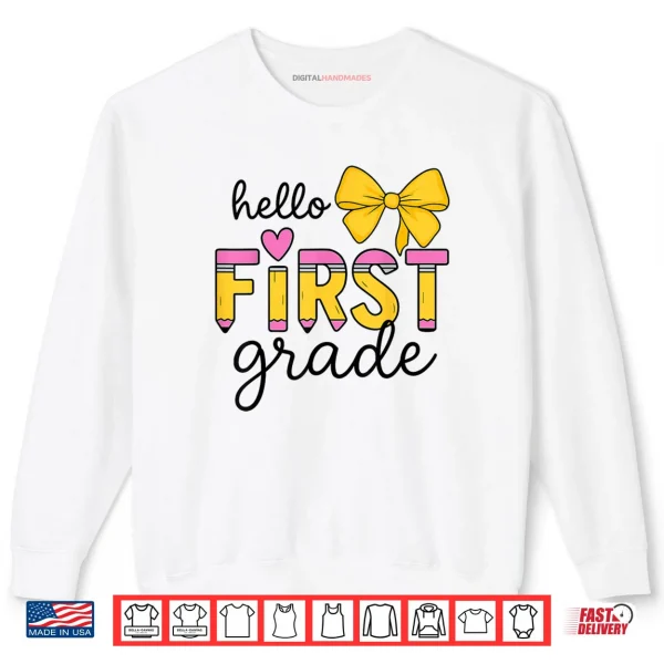 Sweatshirt Hello First Grade for Girls Boys Cute Back to School Pencil Shirt