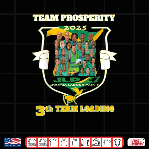 Design Jamaica Labour Party Team Prosperity JLP Supporter Gifts Shirt