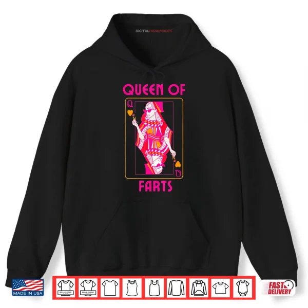 Hoodie Queen of Farts Embarrassing Joke Adult Humor Shirt