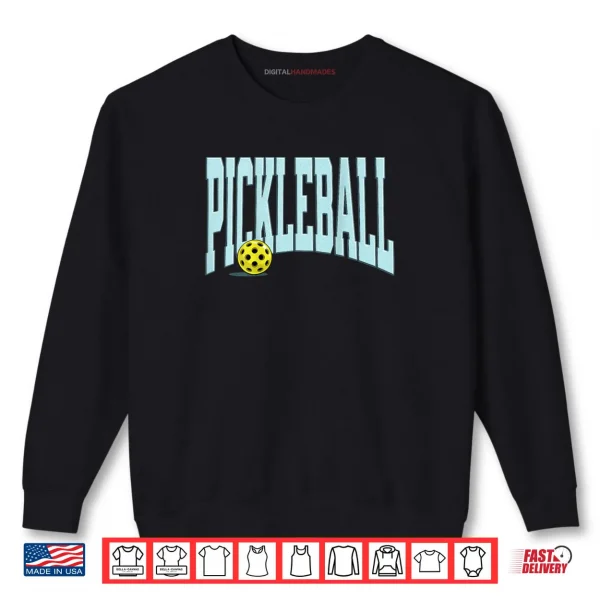 Sweatshirt Pickleball Retro Style Shirt