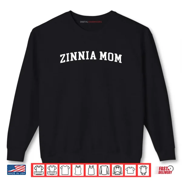 Sweatshirt Zinnia Mom Shirt