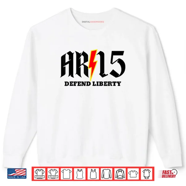 Sweatshirt AR15 Defend Liberty Shirt