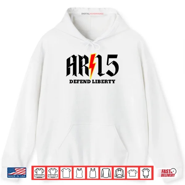 Hoodie AR15 Defend Liberty Shirt