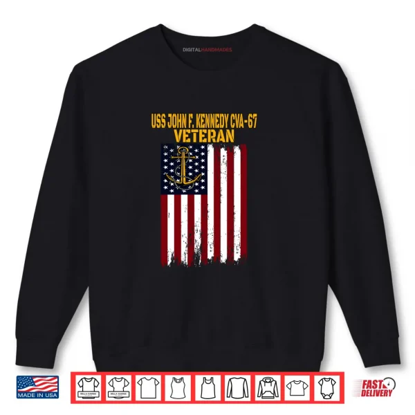 Sweatshirt USS John F Kennedy CVA 67 Aircraft Carrier Veterans Day Shirt