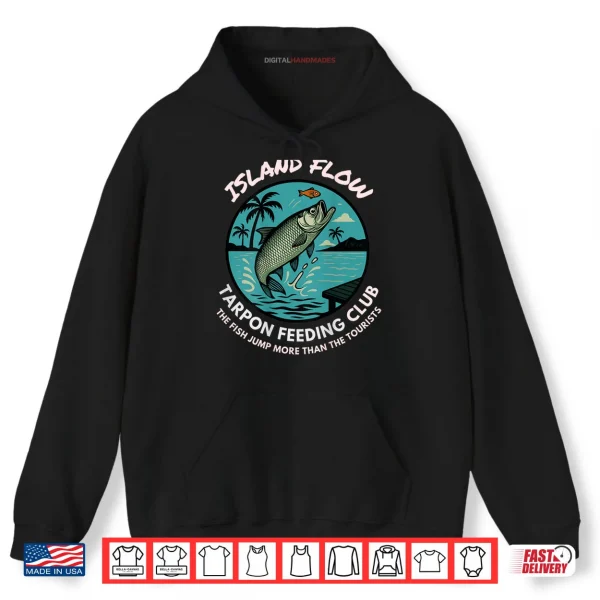 Hoodie Tarpon Feeding Club T Shirt Silver King Fishing Tee Anglers Shirt