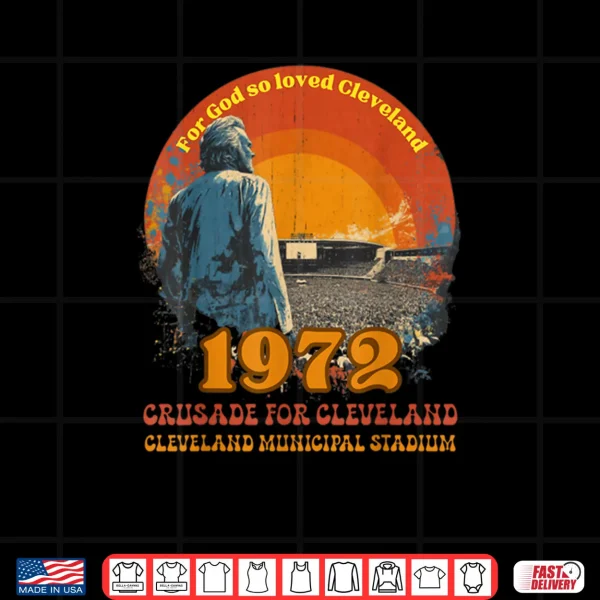 Design 1972 Cleveland Municipal Stadium Christian Revival Shirt