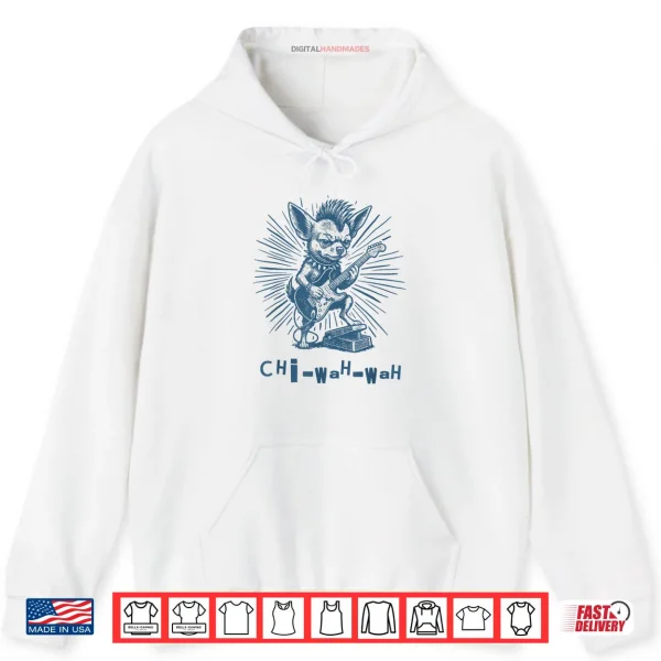 Hoodie Guitar Player Chihuahua Pun Dog Rocker Chi Wah Wah Shirt