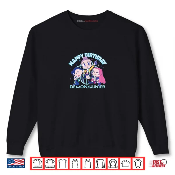 Sweatshirt Happy Birthday HUNTRIX KPop Demon Hunters Shirt