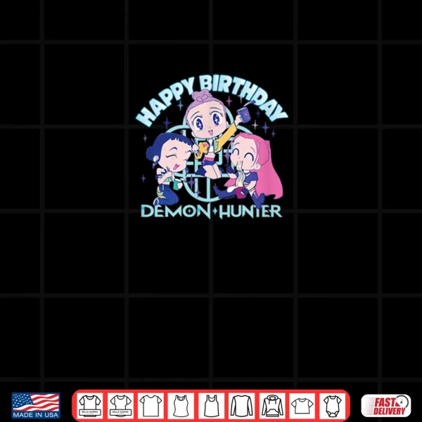 Design Happy Birthday HUNTRIX KPop Demon Hunters Shirt