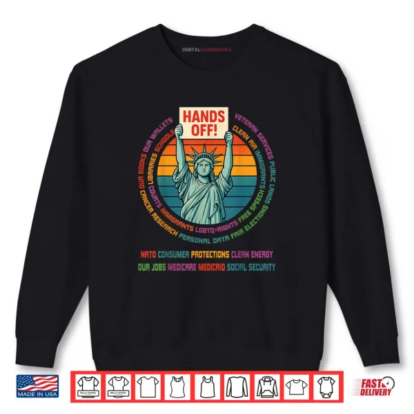 Sweatshirt Liberty Statue Hands Off Freedom Protest Retro Shirt