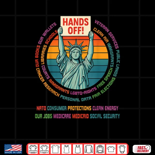 Design Liberty Statue Hands Off Freedom Protest Retro Shirt