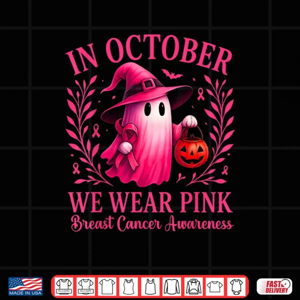 Design Breast Cancer Halloween in October We Wear Pink Shirt