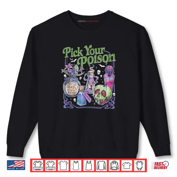 Sweatshirt Pick Your Poison Vintage Princess Halloween Shirt