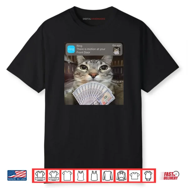 Ring There is Motion at Your Front Door Funny Meme Cute Shirt