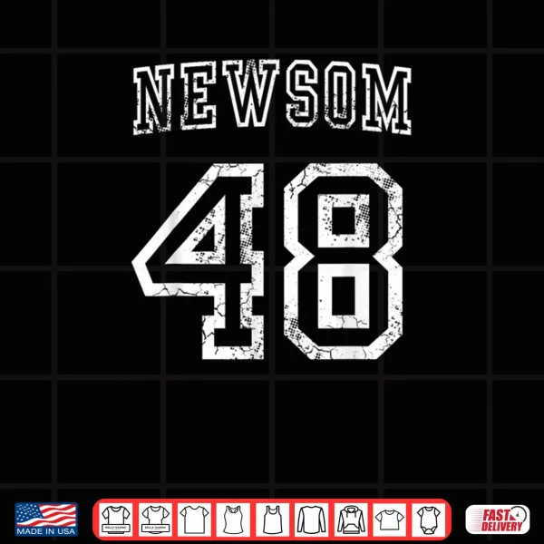 Design Gavin Newsom 48th President USA Democrat Shirt