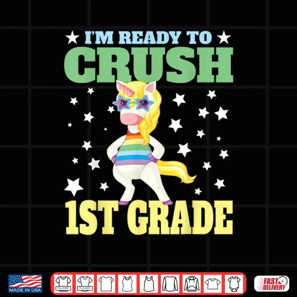 Design Im Ready for First Grade Back to School 1st Grade Girls Shirt