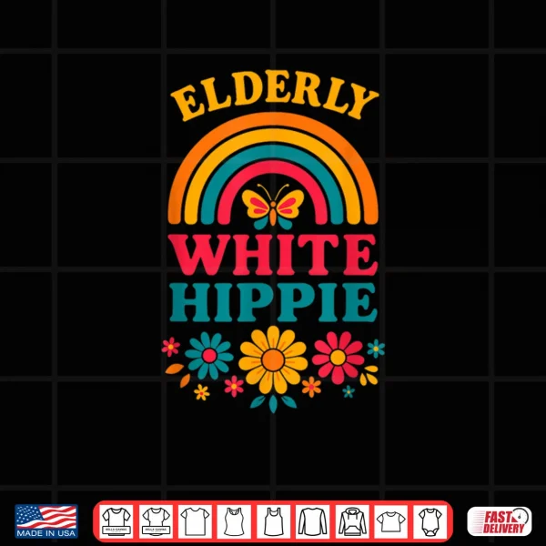 Design Elderly White Hippie Hippy Weird Old Guy Activist Humor Shirt