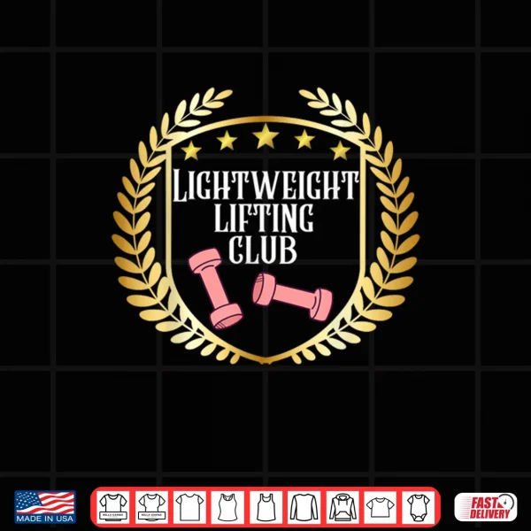 Design Lightweight Lifting Club Funny Workout Gym Tee for Lifters Shirt