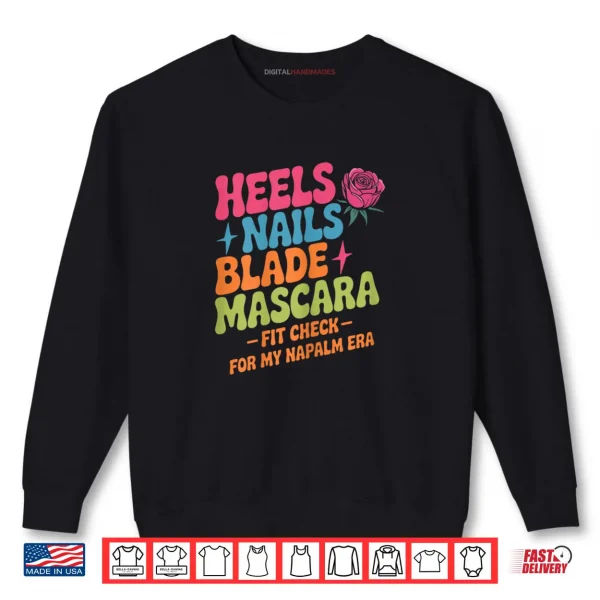Sweatshirt Retro Napalm Era Fit Check Heels Nails Blade Mascara Makeup Shirt