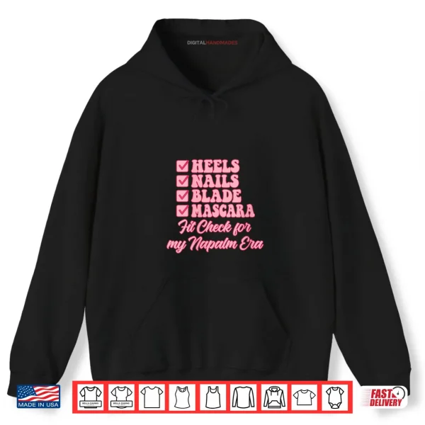 Hoodie Heels Nails Blade Mascara Fit Check for My Napalm Era Shirt