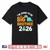 Im Going to be Big Brother 2026 Shirt