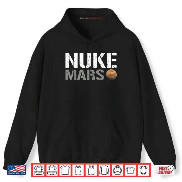 Hoodie Nuke Mars Funny Planet Solar System Astronomy Space Shirt