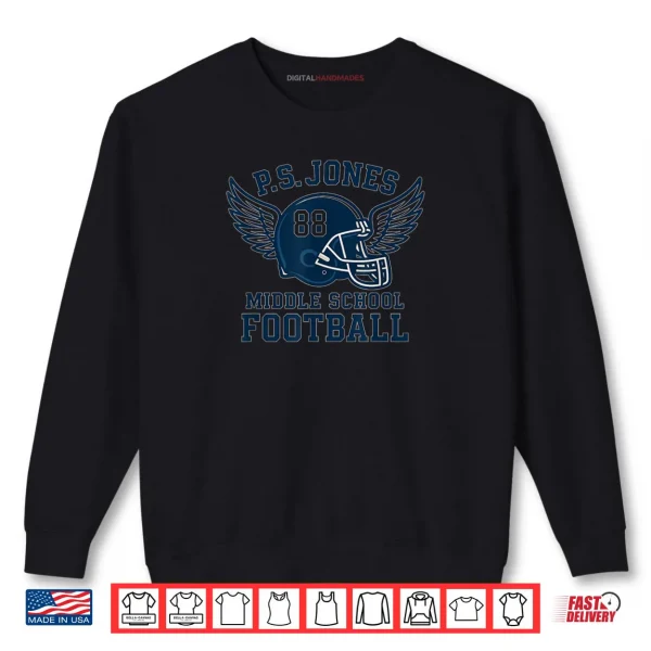 Sweatshirt PS Jones Middle School Football Jack ONeal Tribute Wear Shirt