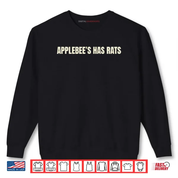 Sweatshirt Applebees Has Rats Shirt