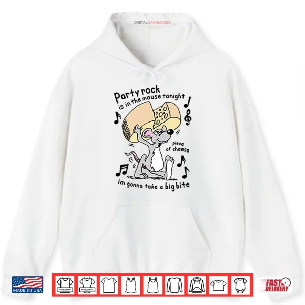 Hoodie Party Rock Is In The Mouse Tonight Shirt