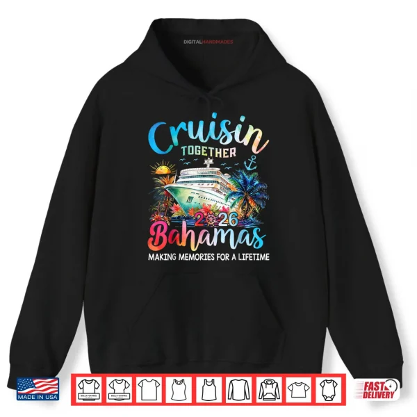 Hoodie Cruisin Together Bahamas Vacation Family Bahamas Cruise 2026 Shirt