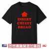 Pointing Arrow to Mouth Foodie Lover Shirt