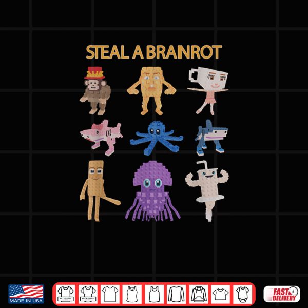 Design Steal A Brain Rot Funny Gamer Shirt