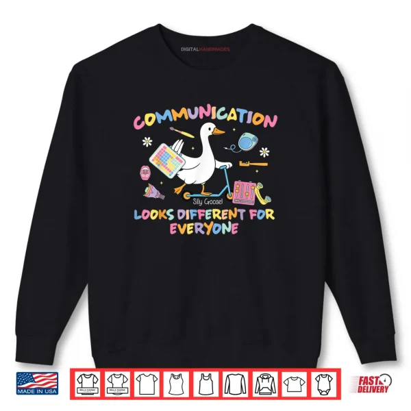 Sweatshirt Speech Therapy SLP Silly Goose Communication Looks Different Shirt