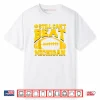 Still Can’t Beat Michigan Shirt