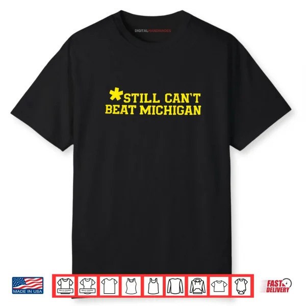 Still Can’t Beat CHIGAN Shirt