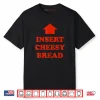 Pointing Arrow to Mouth Foodie Lover Shirt