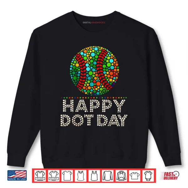 Sweatshirt Happy Dot Day Baseball Shirt