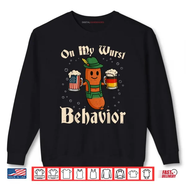 Sweatshirt Oktoberfest On My Wurst Behavior Funny German Shirt