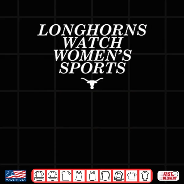 Design Longhorns Watch Womens Sports Shirt