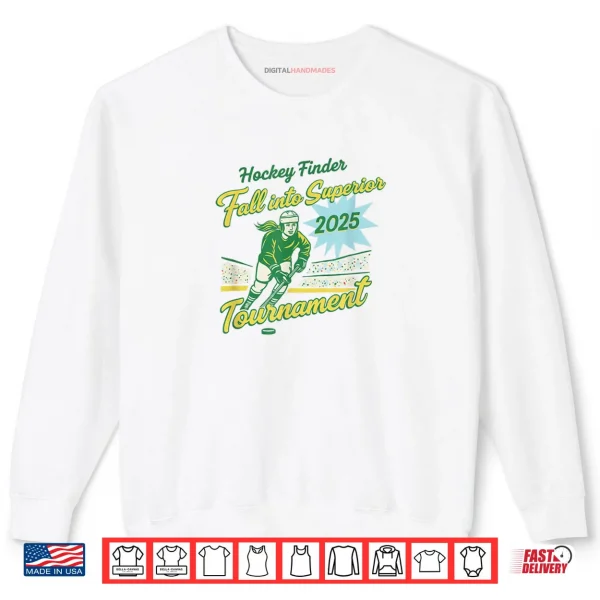 Sweatshirt Hockey Finder Fall into Superior Shirt