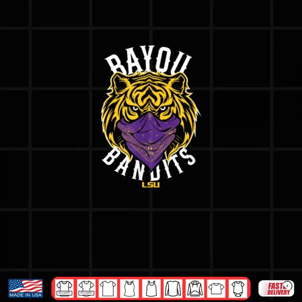 Design LSU Football Bayou Bandits LSU Tigers Shirt