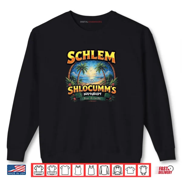 Sweatshirt Schlem Shlocumms Naturist Bar Gille Shirt