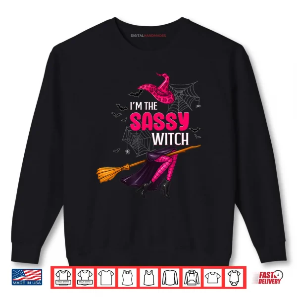 Sweatshirt Im The Sassy Witch Halloween Costumes Shirt
