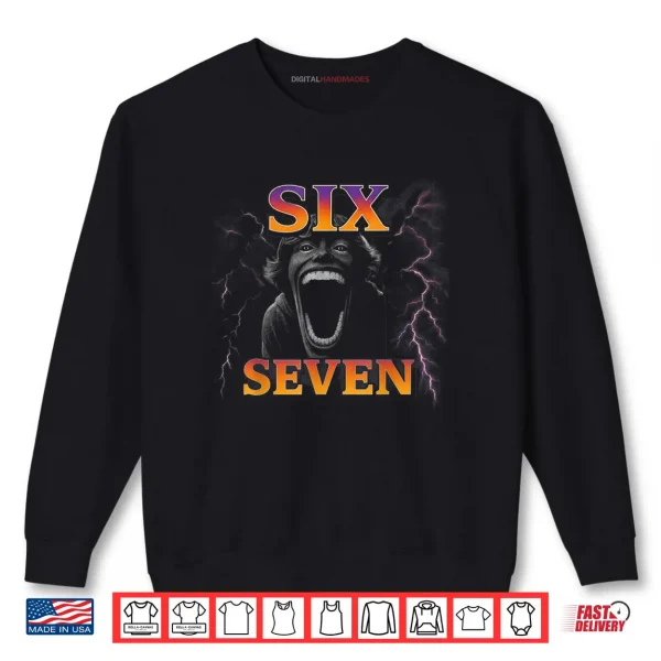 Sweatshirt 67 Six Seven Bootleg 6 7 Meme Design Funny 6 7 Shirt