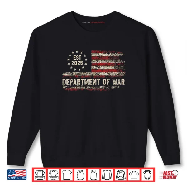 Sweatshirt Department of War Established 2025 Re Established Shirt