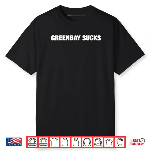 Greenbay Sucks Shirt