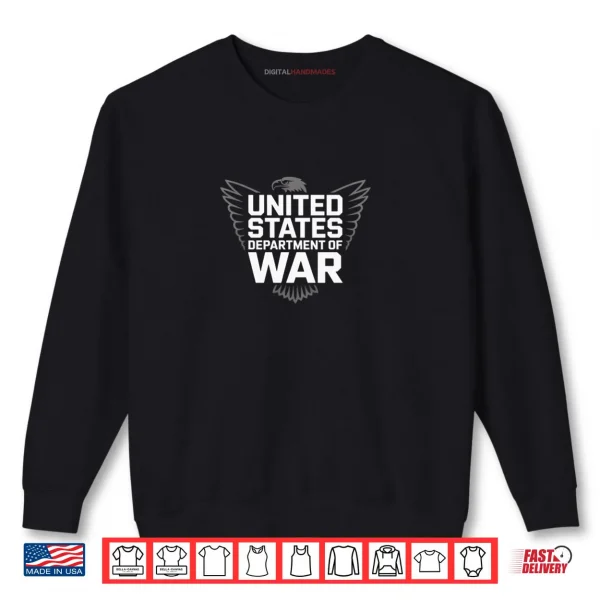 Sweatshirt United States Department of War Rename Department of War Shirt