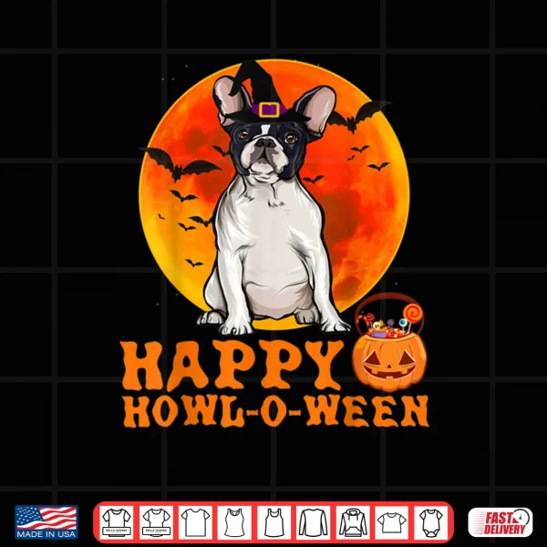 Design French Bulldog Dog Halloween Happy Howl o ween Shirt