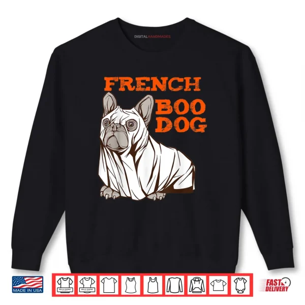 Sweatshirt French Bulldog Halloween Costume Boo Dog Shirt